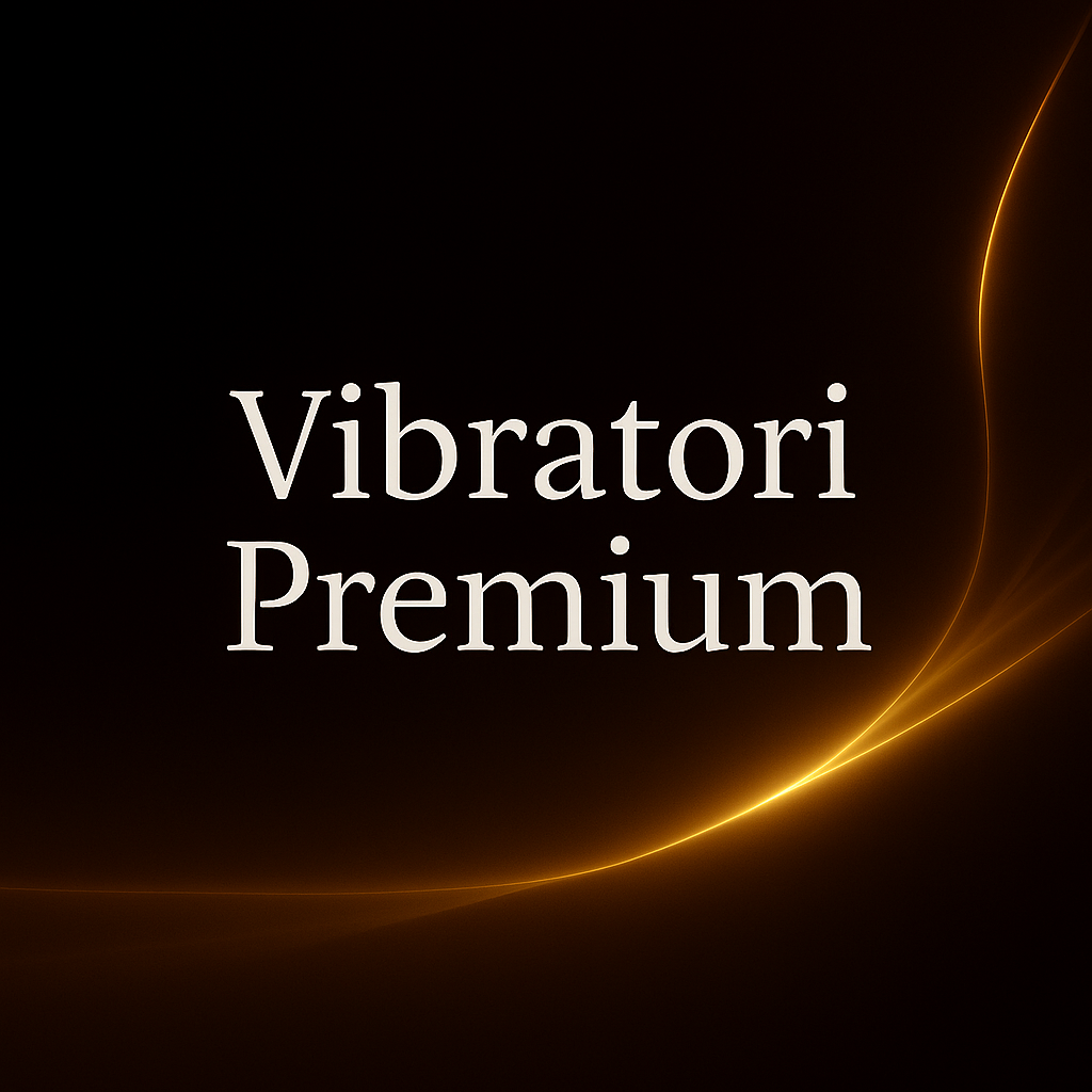 Vibratori Premium